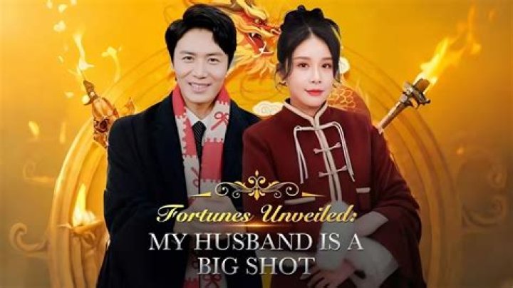 Unveiling The Stars: The Cast Of "Fortunes Unveiled: My Husband Is A Big Shot"